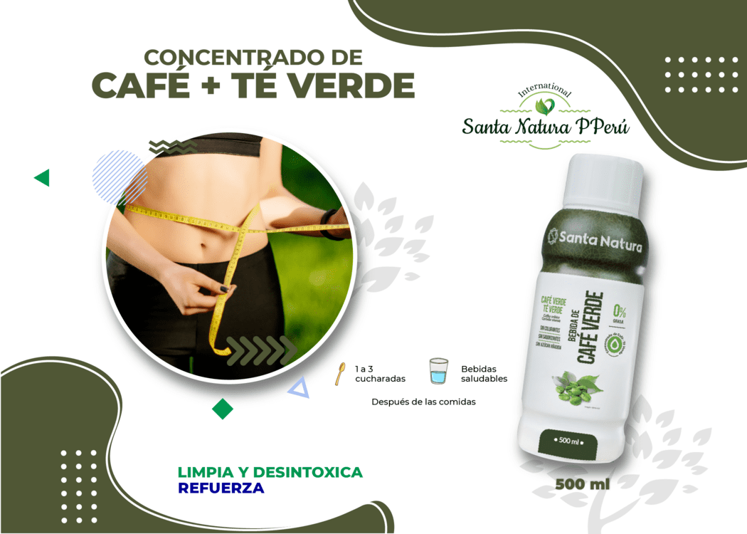 CONCENTRADO DE CAFE VERDE + TE VERDE – Santa Natura PPerú International |  Vida y Salud | Productos Naturales