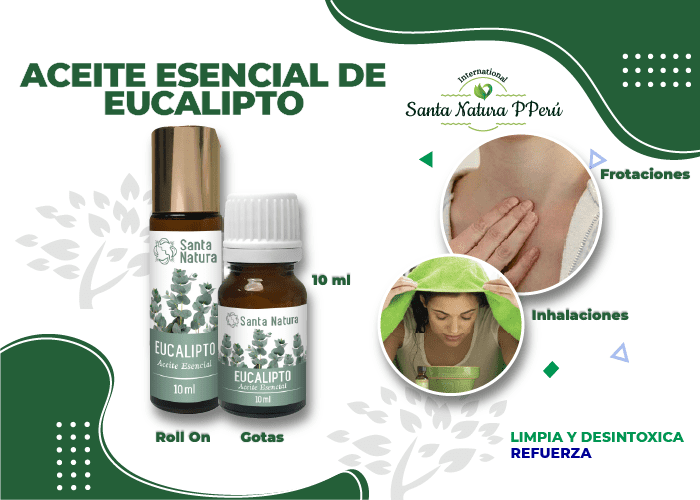 ACEITE ESENCIAL DE EUCALIPTO – Santa Natura PPerú International, Vida y  Salud